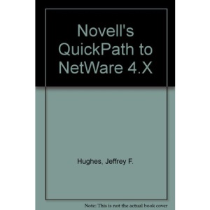 Novell's QuickPath to NetWare 4.X