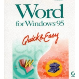 Word X for Windows 95 Quick and Easy (Quick & Easy Series)