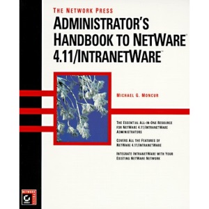 NetWare 4.X Administrator's Handbook