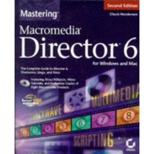 Mastering Macromedia Director 6 for Windows and Mac