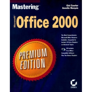 Mastering Microsoft Office 2000: Premium Edition