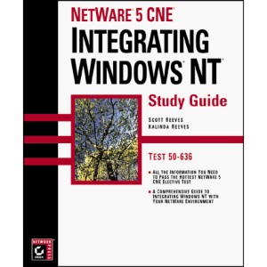 CNE 5 Study Guide: Integrating Windows NT