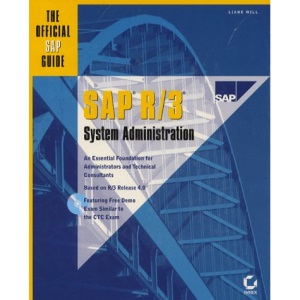 SAP R/3 Administration (Official Sap Guide)