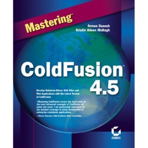 Mastering ColdFusion 4.5