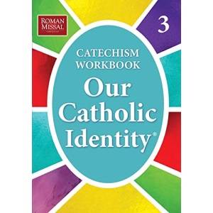 Our Catholic Identity, Catechism Workbook - Grade 3