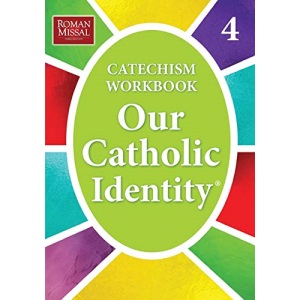 Our Catholic Identity, Catechism Workbook - Grade 4