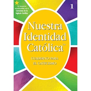 OCI: G1 Catechism Wkbk Spanish: Nuestra Identidad Catolica: Grado 1 Cuaderno Para el Catecismo