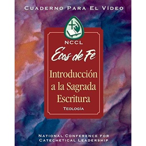 EOF: Sacred Scripture Spanish: Ecos de Fe: Introduccion a la Sagrada Escritura