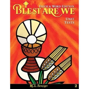 Blest Are We Faith and Word Edition: Grade 2 Unit Tests
