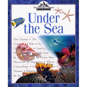 Under the Sea (Nature Company Discoveries Libraries)