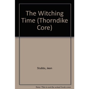 The Witching Time (Thorndike Core)