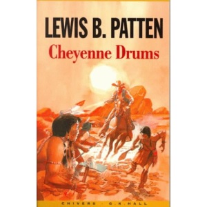 Cheyenne Drums (Thorndike British Favorites)
