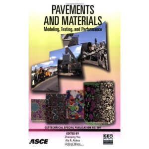 Pavements and Materials: Modeling, Testing, and Performance (Geotechnical Special Publications)