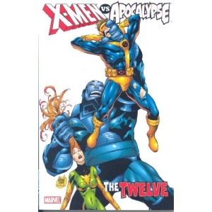 X-Men Vs. Apocalypse Volume 1: The Twelve TPB: Twelve v. 1
