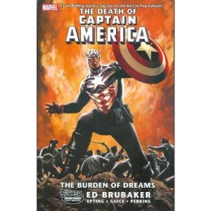 Captain America: The Death Of Captain America (Volume 2): The Burden of Dreams