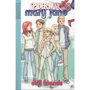 Spider-Man Loves Mary Jane Volume 4: Still Friends Digest: Still Friends Digest v. 4