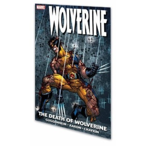 Wolverine: The Death Of Wolverine TPB (Wolverine (Marvel) (Quality Paper))