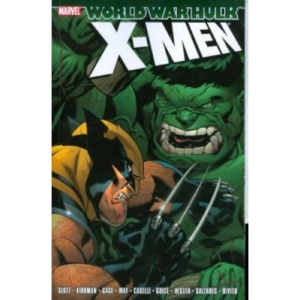 Hulk: WWH - X-Men TPB (Incredible Hulk)