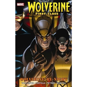 Wolverine: First Class - Wolverine-By-Night TPB