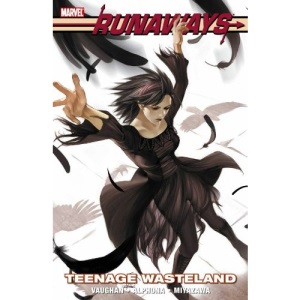 Runaways: Teenage Wasteland TPB (Runaways (Marvel Paperback))