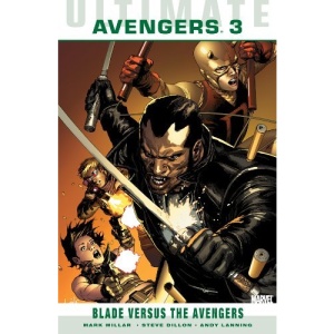 Ultimate Comics Avengers Blade vs. the Avengers (Ultimate Comics Avengers (Quality Paper))