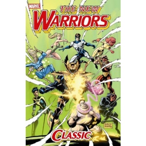 New Warriors Classic Volume 2 TPB