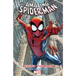 Amazing Spider-Man - Behind the Mask: Young Readers Novel