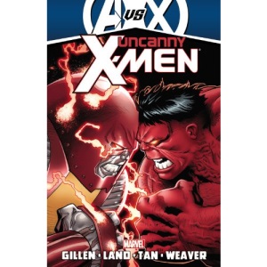 Uncanny X-Men by Kieron Gillen - Vol. 3 (AVX)