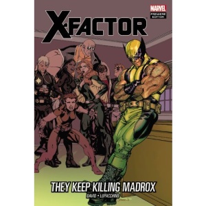X-Factor: They Keep Killing Jamie Madrox