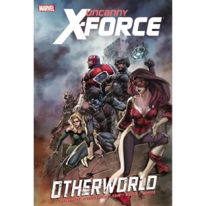 Uncanny X-Force: Otherworld