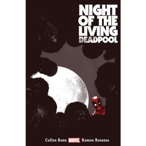 Night of the Living Deadpool (Deadpool (Unnumbered))