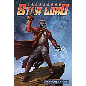 Legendary Star-Lord Volume 1: Face It, I Rule