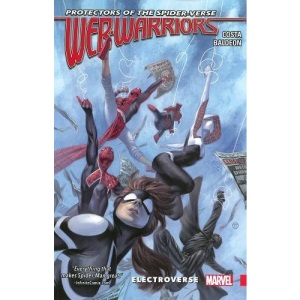 Web Warriors of the Spider-Verse Vol. 1 - Electroverse