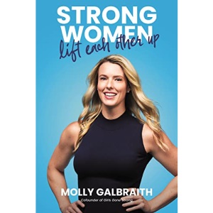 Strong Women Lift Each Other Up