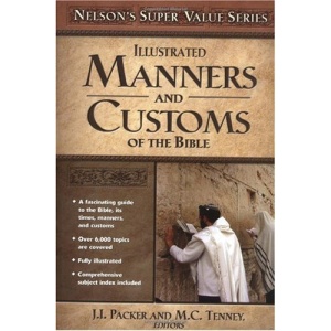 Super Value: Illustrated  Manners/customs Bible (Nelson's Super Value)