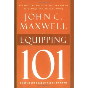 Equipping 101 (Maxwell, John C.)