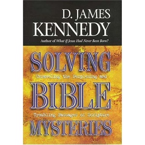 Solving Bible Mysteries: Unraveling the Perplexing and Troubling Passages of Scripture