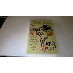 I'Ve Found My Keys, Now Where's My Car?