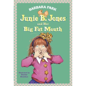 Junie B. Jones and Her Big Fat Mouth (Junie B. Jones (Pb))