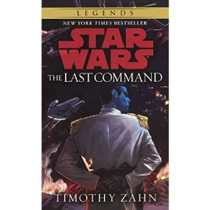 Last Command: 03 (Star Wars: Thrawn Trilogy (PB))