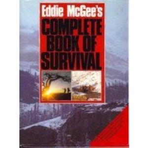 Eddie McGee's Complete Book of Survival