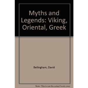 Myths and Legends: Viking, Oriental, Greek