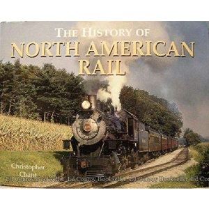 The History of North American Rail