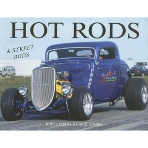 The Ultimate Guide to Hot Rods & Street Rods
