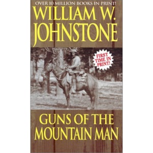 Guns of the Mountain Man (The Last Mountain Man)