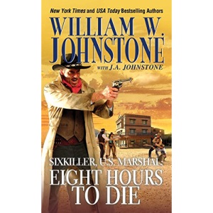Sixkiller, U.S. Marshal: Eight Hours to Die: 3