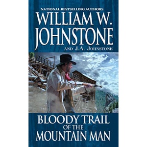 Bloody Trail of the Mountain Man: 49
