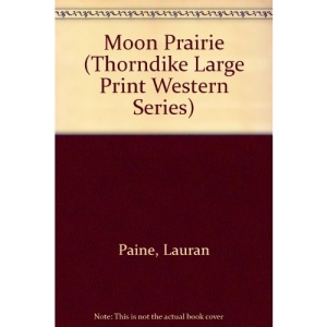 Moon Prairie (Thorndike Large Print Western Series)