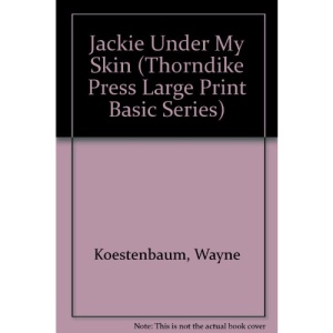 Jackie Under My Skin (Thorndike Press Large Print Basic Series)