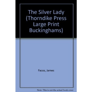 The Silver Lady (Thorndike Press Large Print Buckinghams)